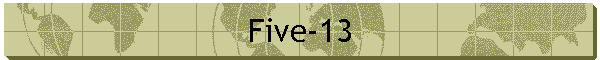 Five-13