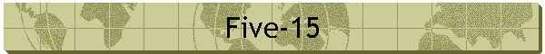 Five-15