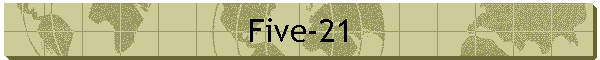Five-21