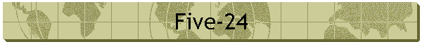 Five-24
