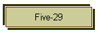 Five-29